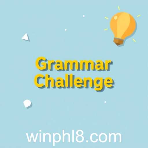 Mastering English with Winph's Grammar Challenges